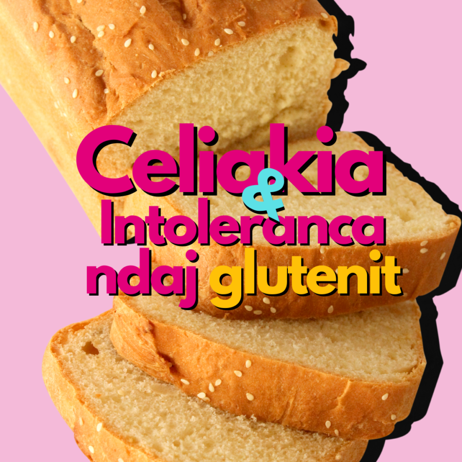 Celiakia dhe intoleranca ndaj glutenit